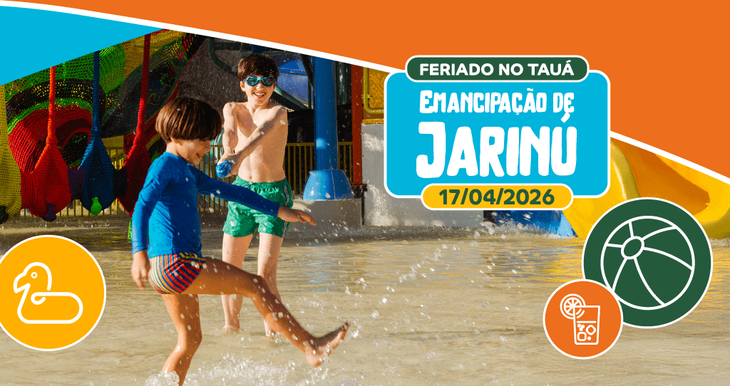 Feriado Emancipação de Jarinu no Tauá Atibaia
