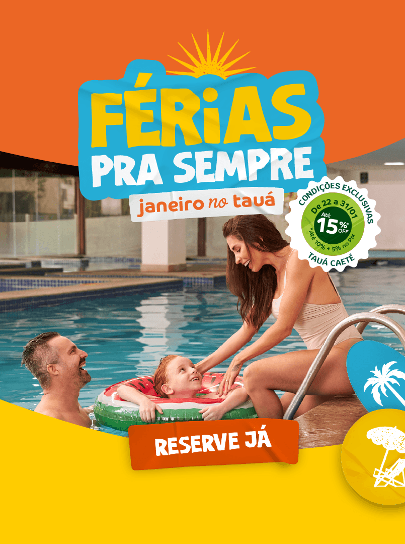 Férias de janeiro no Tauá Caeté