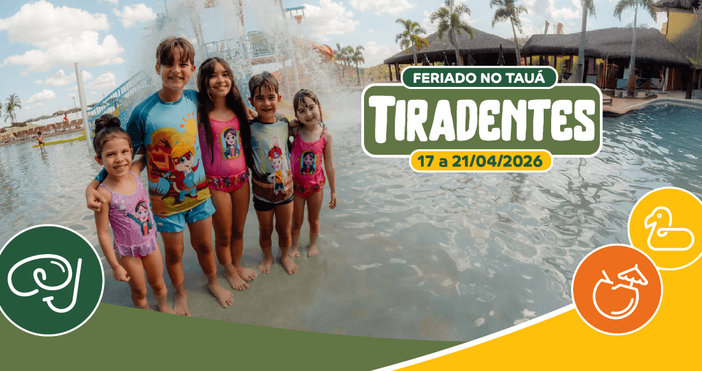 Feriado de Tiradentes no Tauá Alexânia