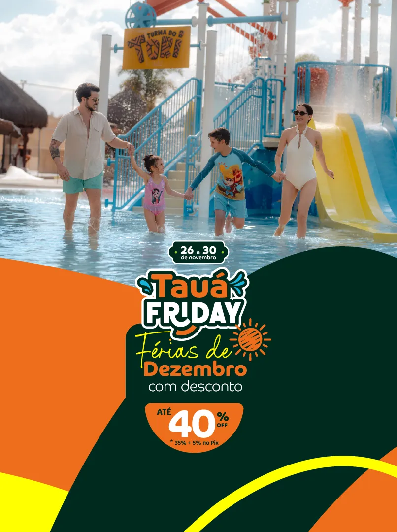 Férias de dezembro + Tauá Friday