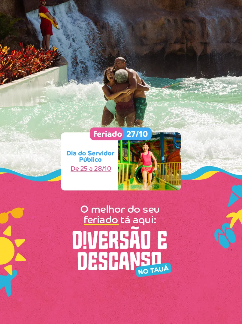 Feriado do Servidor Público no Tauá Atibaia