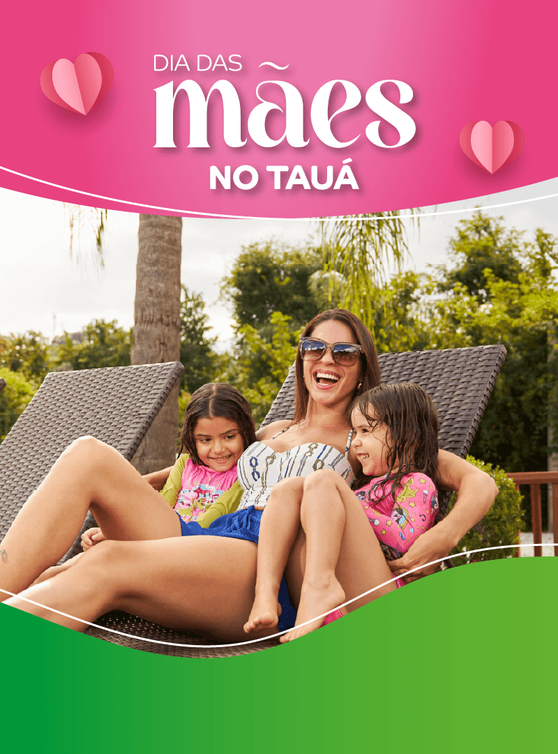 Dia das Mães no Tauá