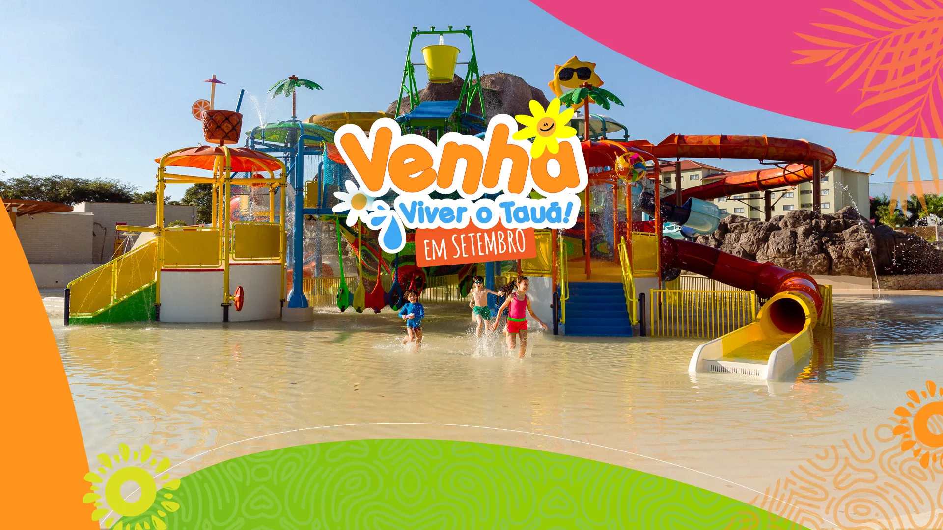 Promoção Venha viver o Tauá Atibaia em Setembro