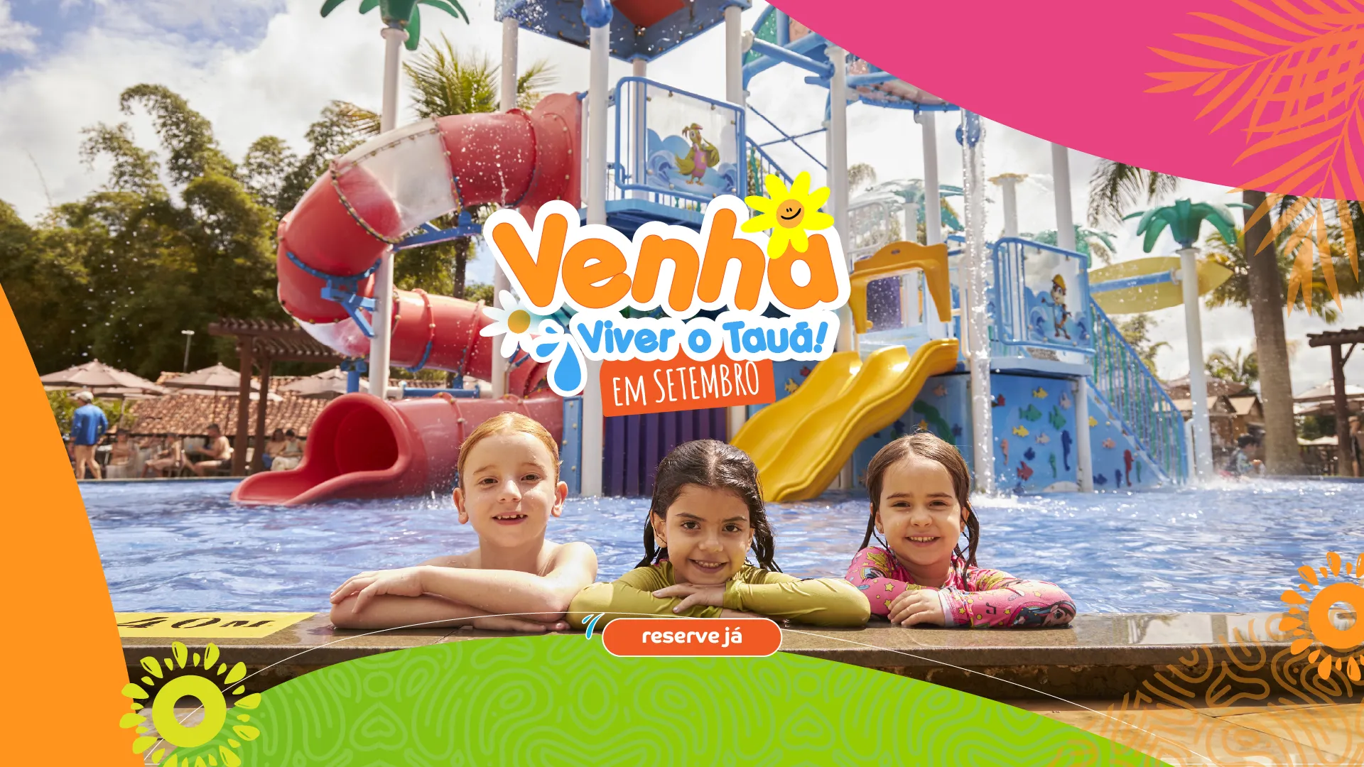 Promoção Venha viver o Tauá em Setembro