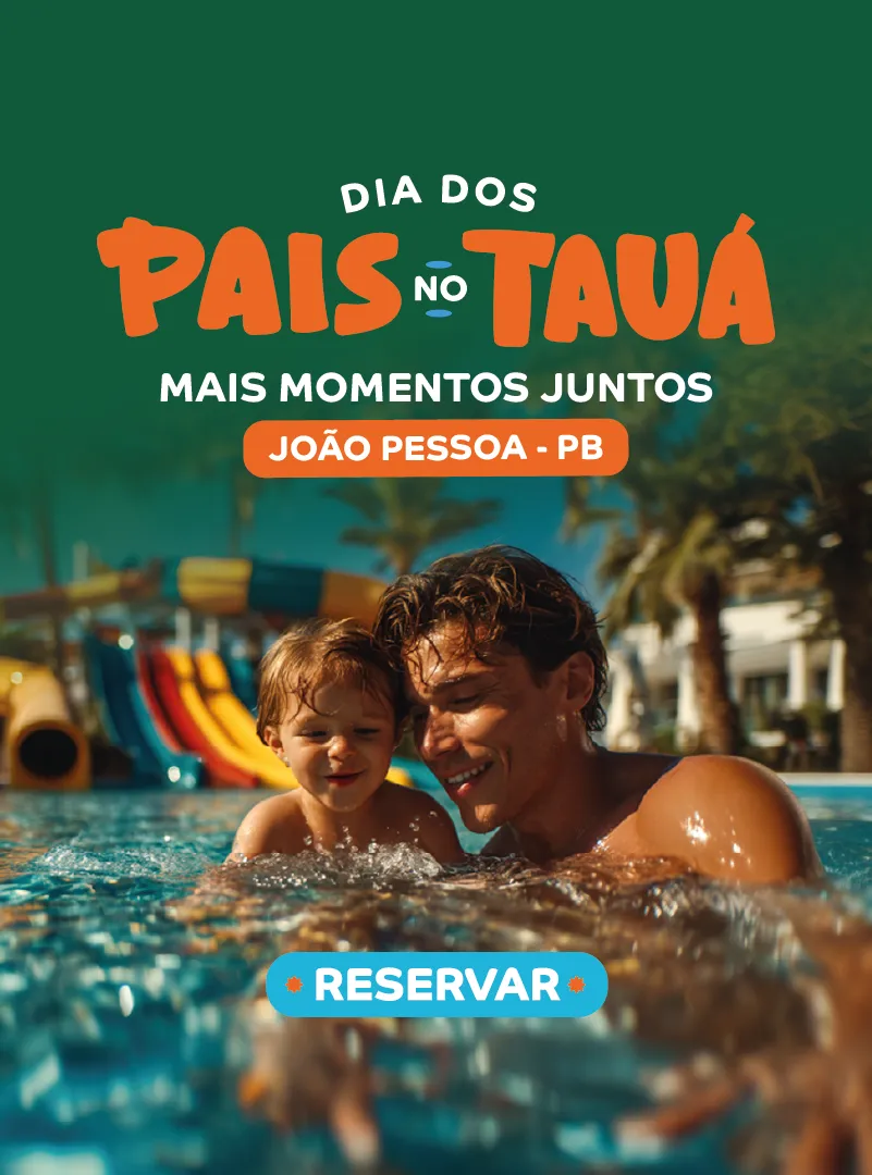 Dia dos Pais Tauá João pessoa