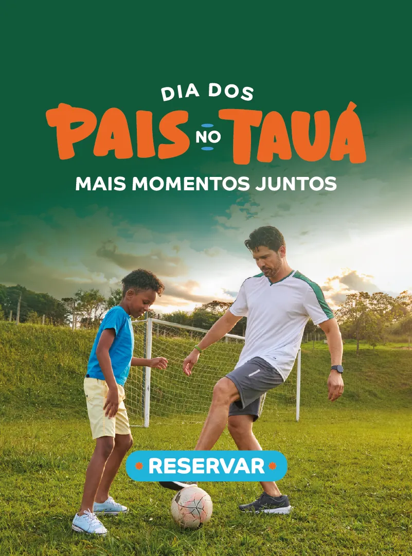 Dia dos Pais no Tauá