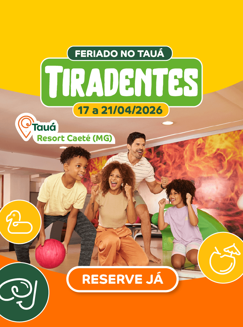 Feriado de Tiradentes no Tauá Caeté