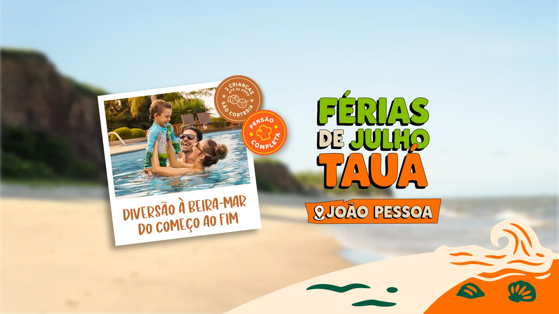 Férias de julho Tauá João pessoa
