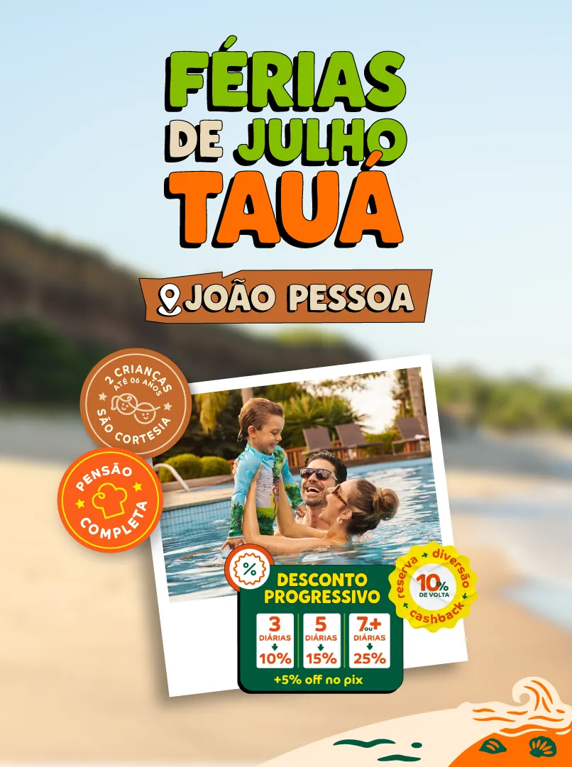 Férias de julho Tauá João pessoa