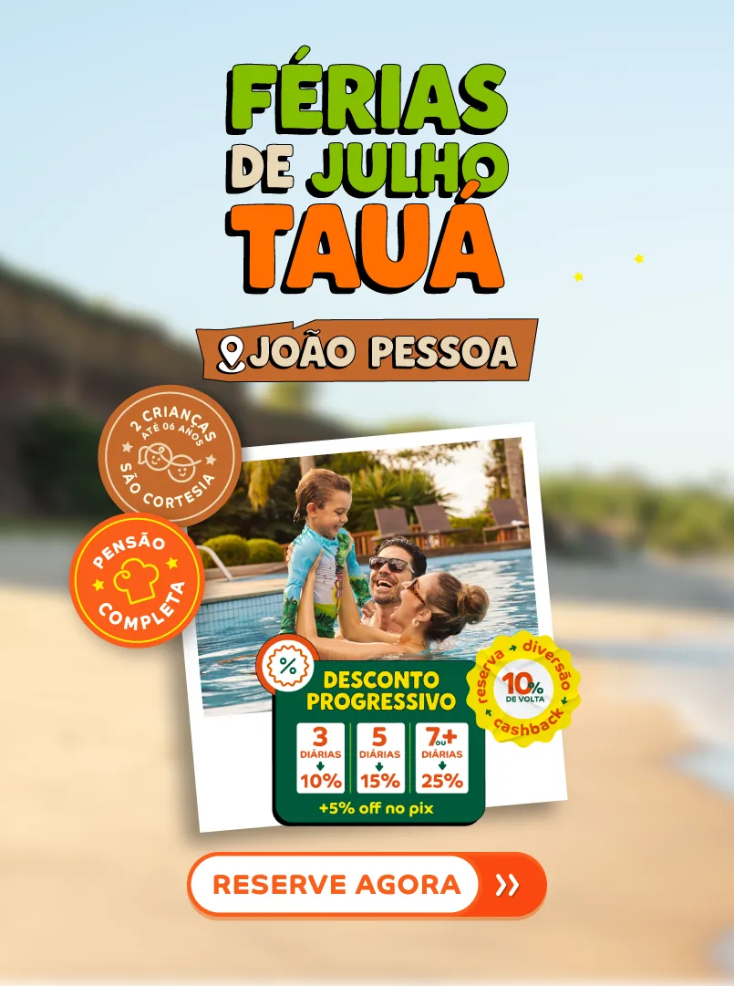 Férias de julho Tauá João pessoa